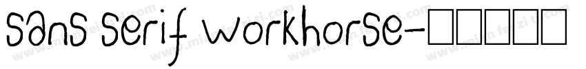 sans serif workhorse字体转换